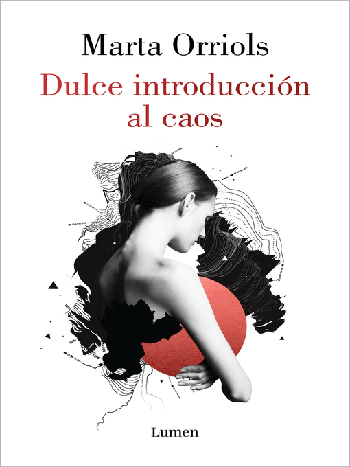 Title details for Dulce introducción al caos by Marta Orriols - Available